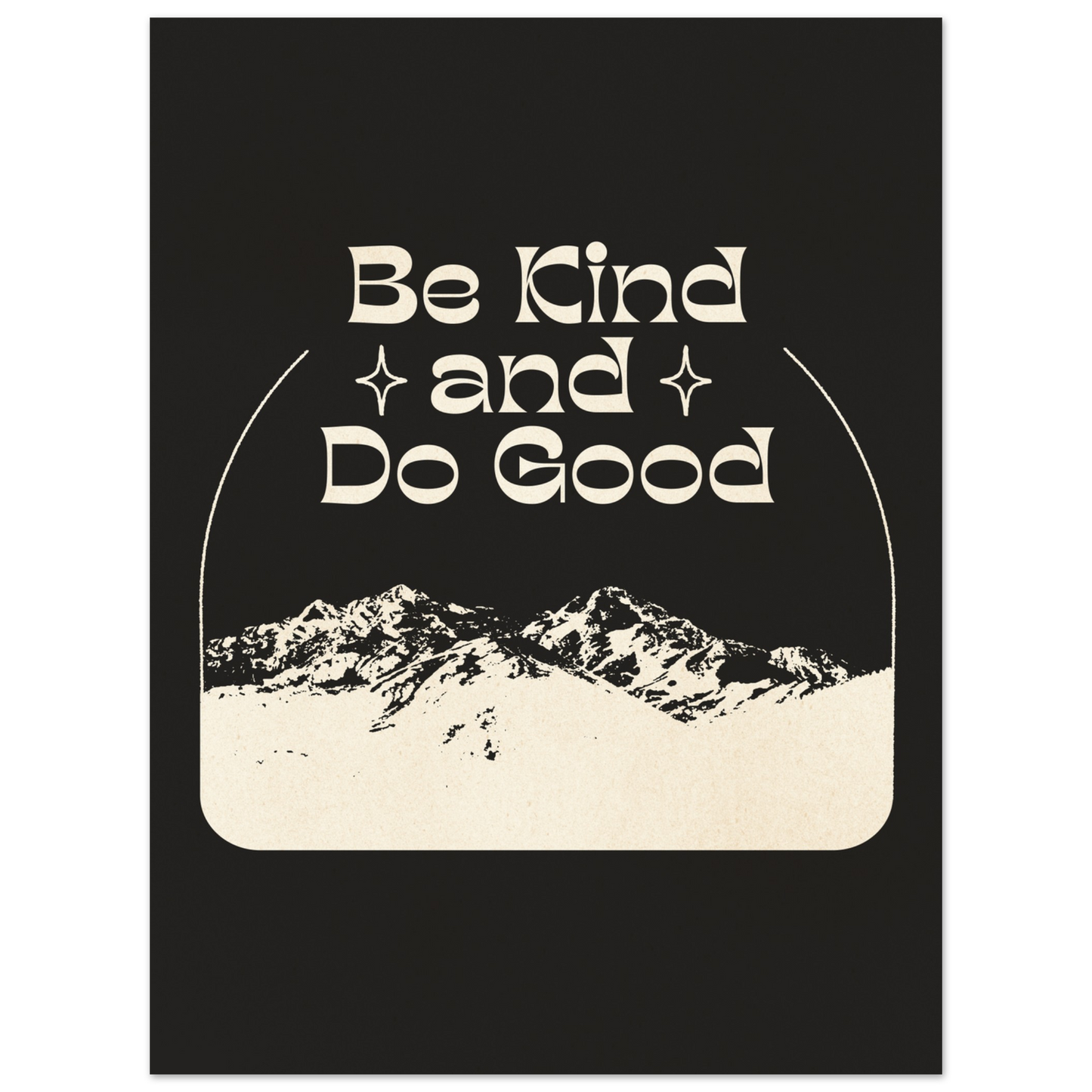 Be Kind and Do Good – Print