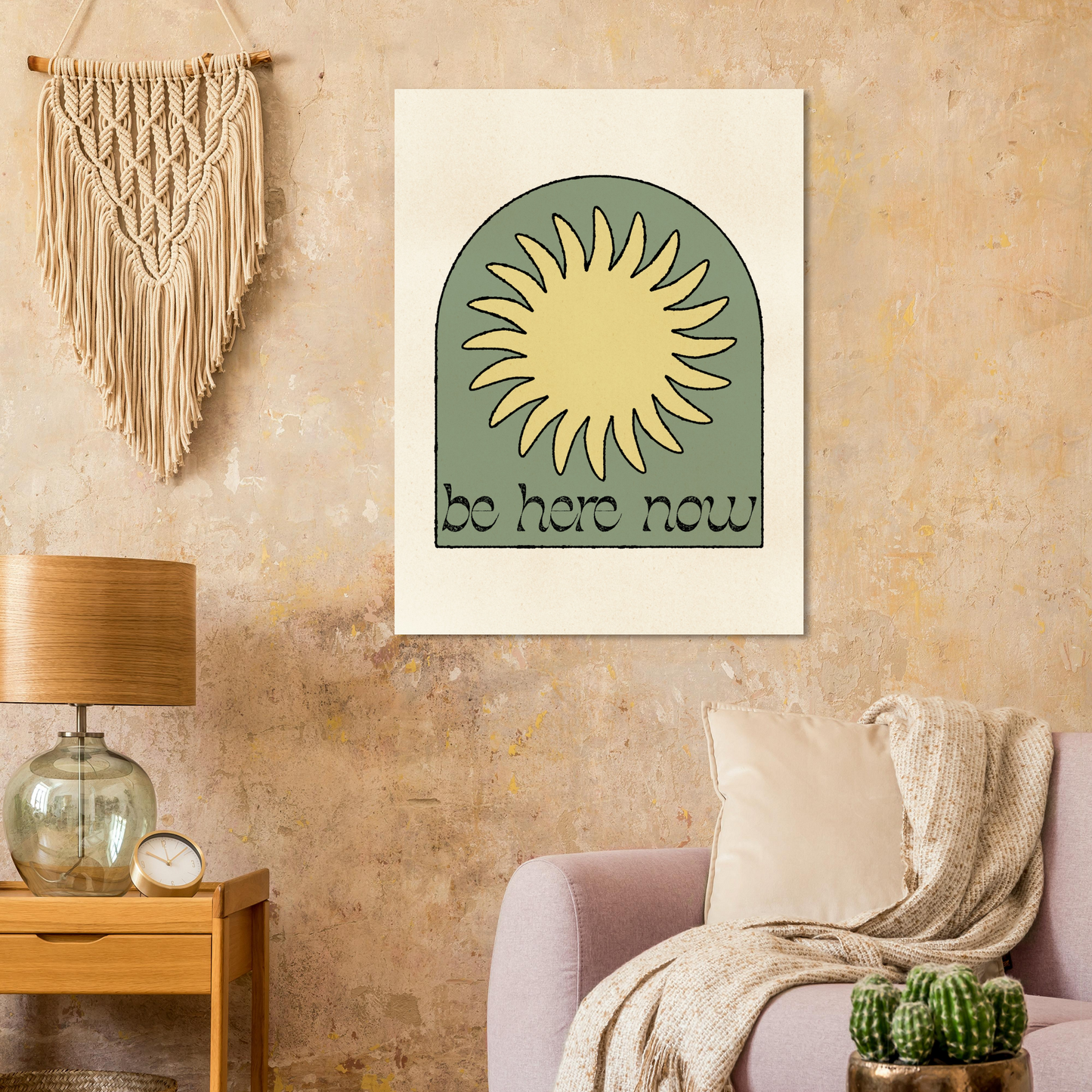 Be Here Now Print
