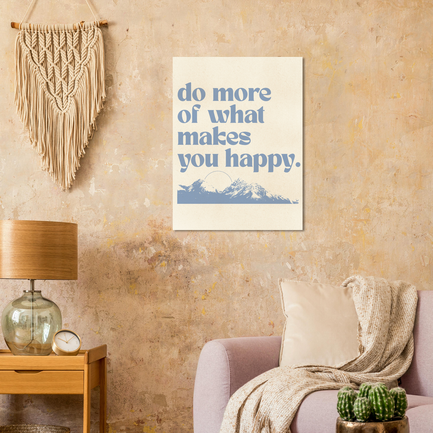 Do More of What Makes You Happy – Print