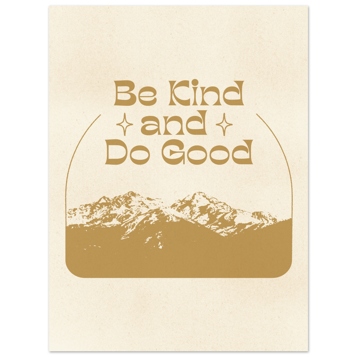 Be Kind and Do Good – Print