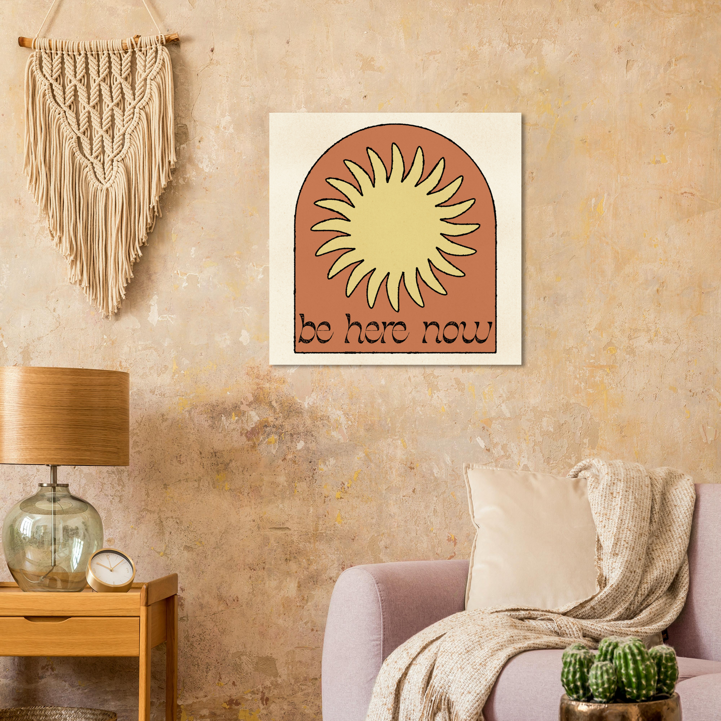 Be Here Now Print