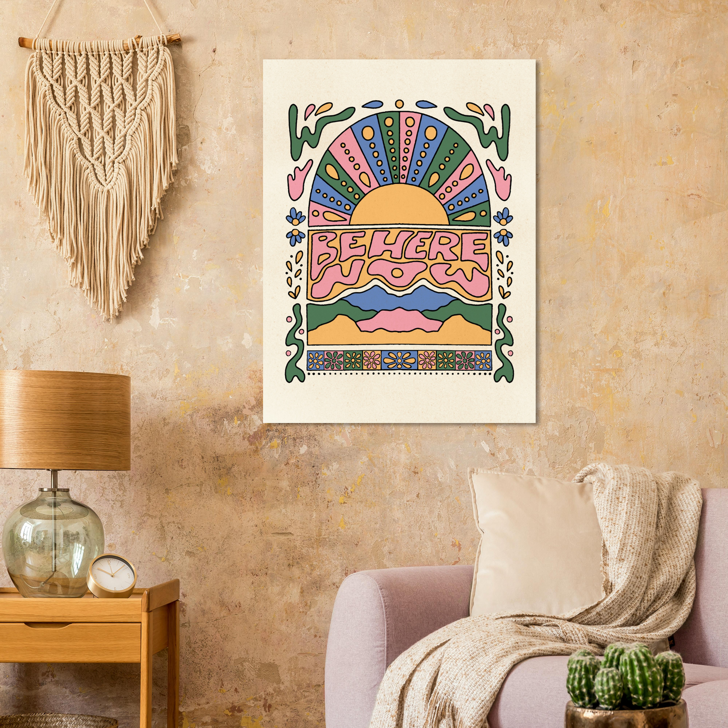 Be Here Now Print