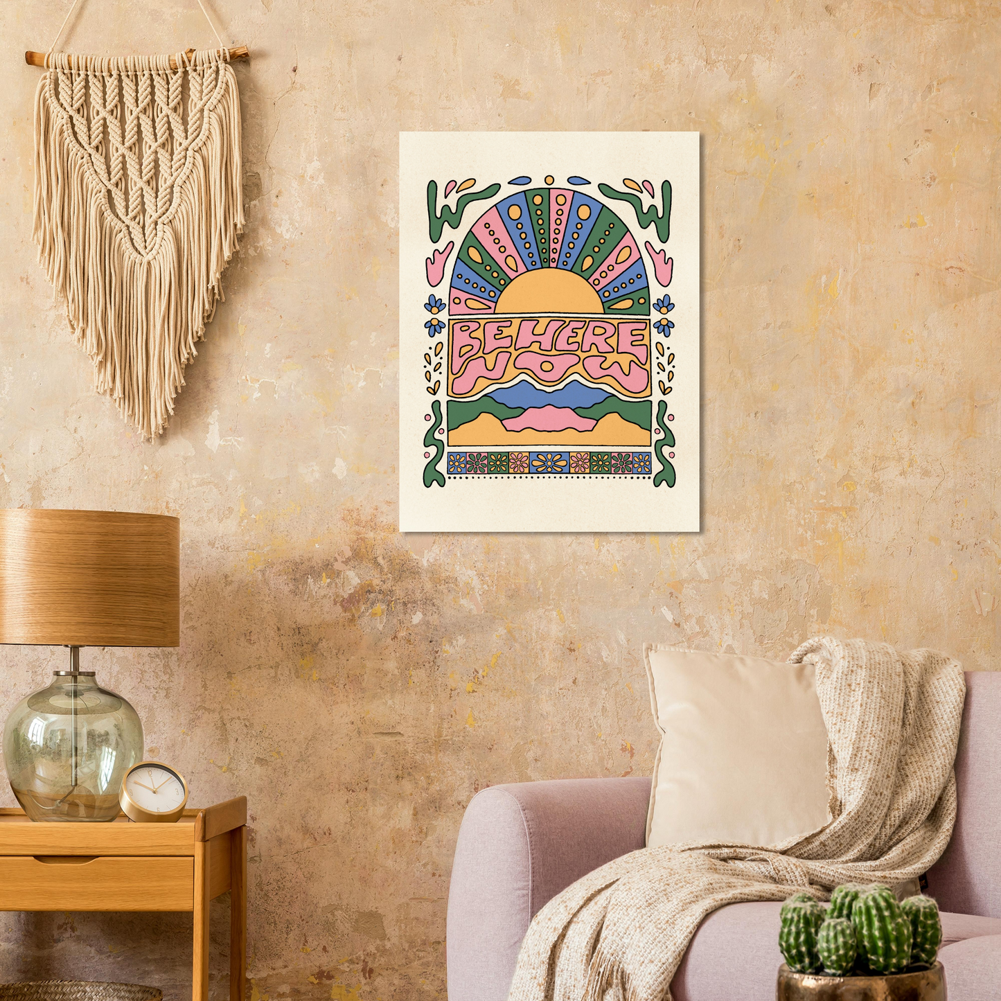 Be Here Now Print