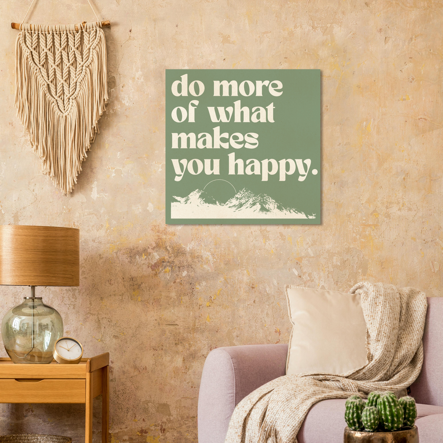 Do More of What Makes You Happy – Print
