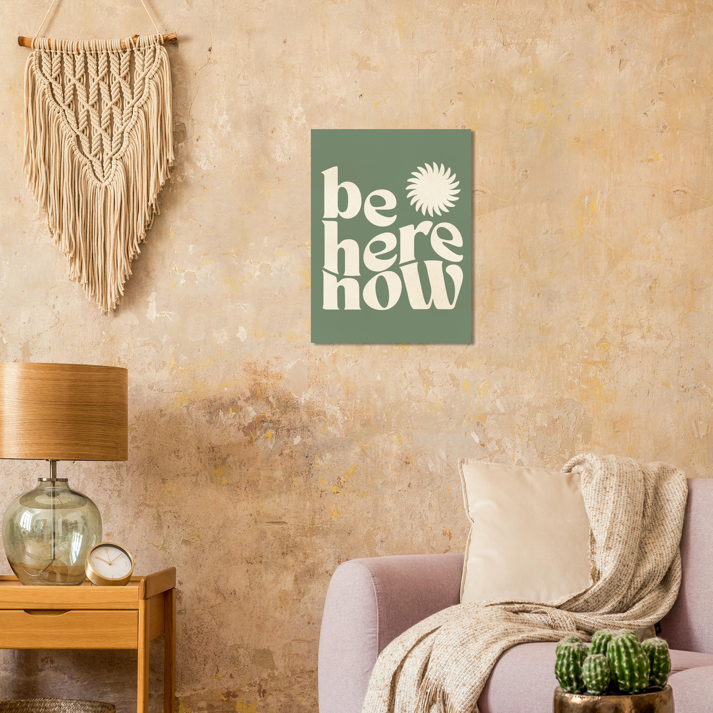 Be Here Now Print