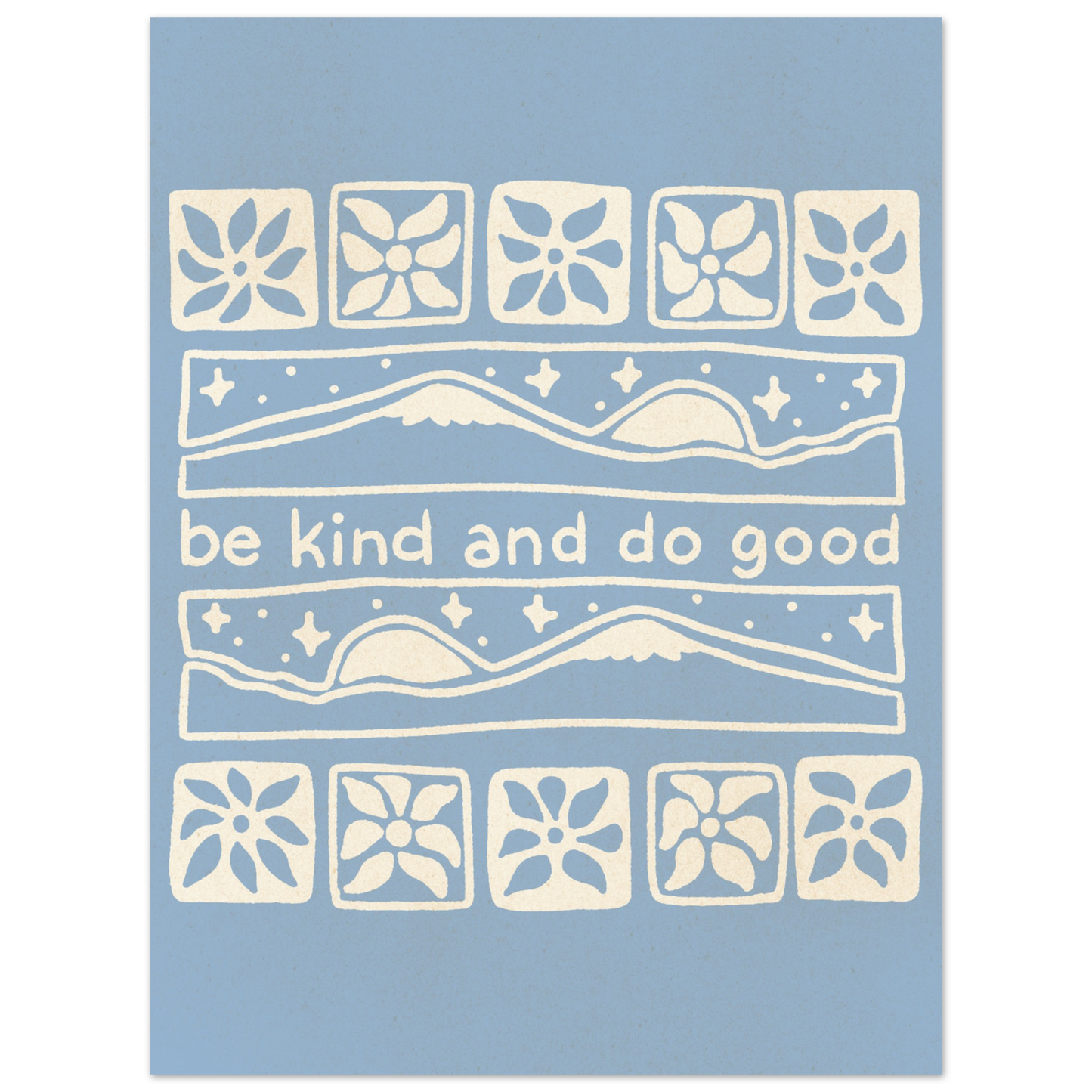 Be Kind and Do Good – Print