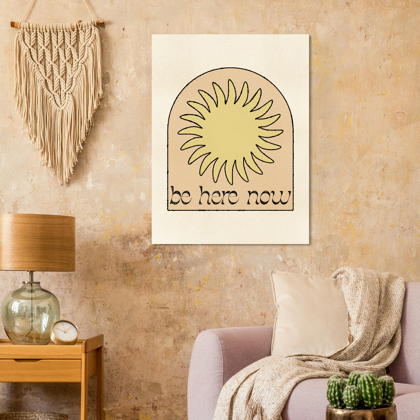 Be Here Now Print
