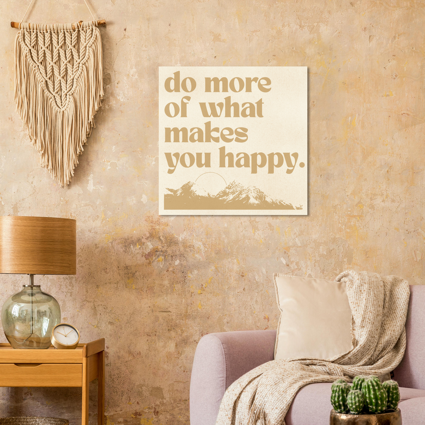 Do More of What Makes You Happy – Print