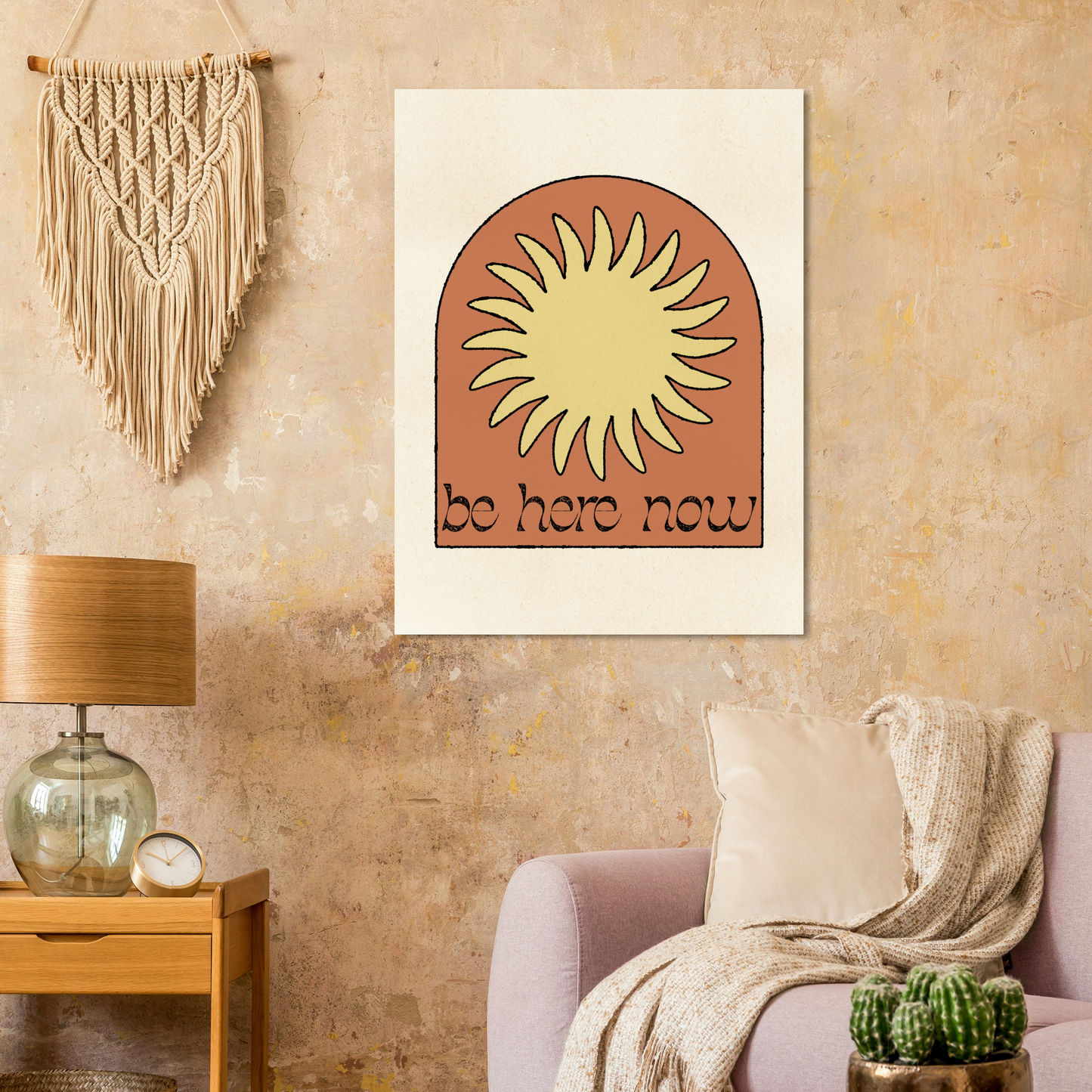 Be Here Now Print