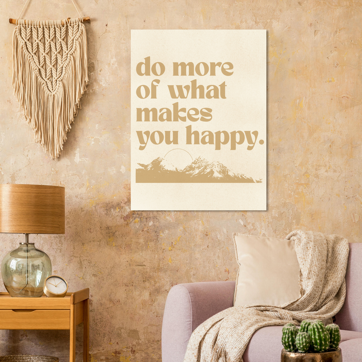 Do More of What Makes You Happy – Print
