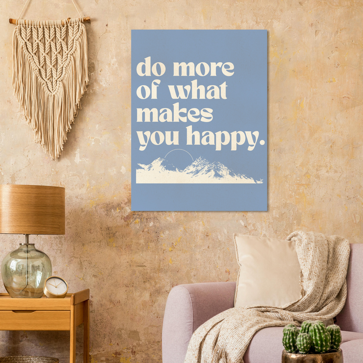Do More of What Makes You Happy – Print