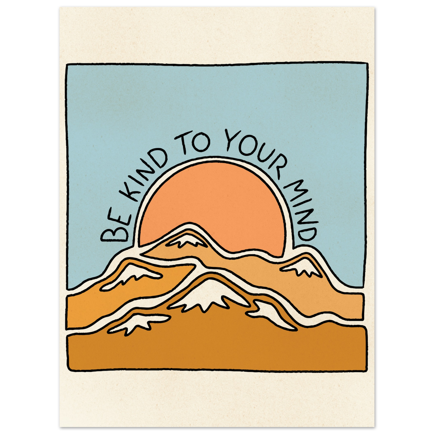 Be Kind to Your Mind – Print