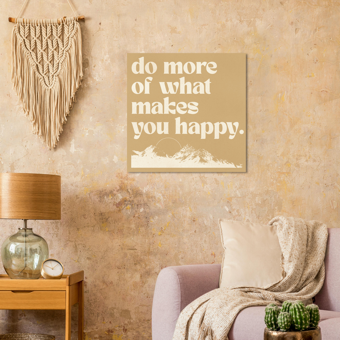 Do More of What Makes You Happy – Print