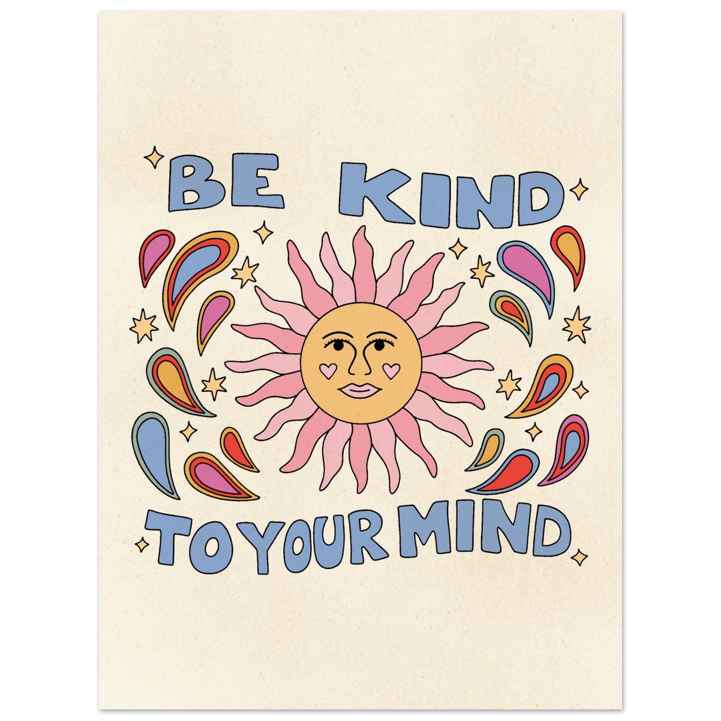 Be Kind to Your Mind – Print