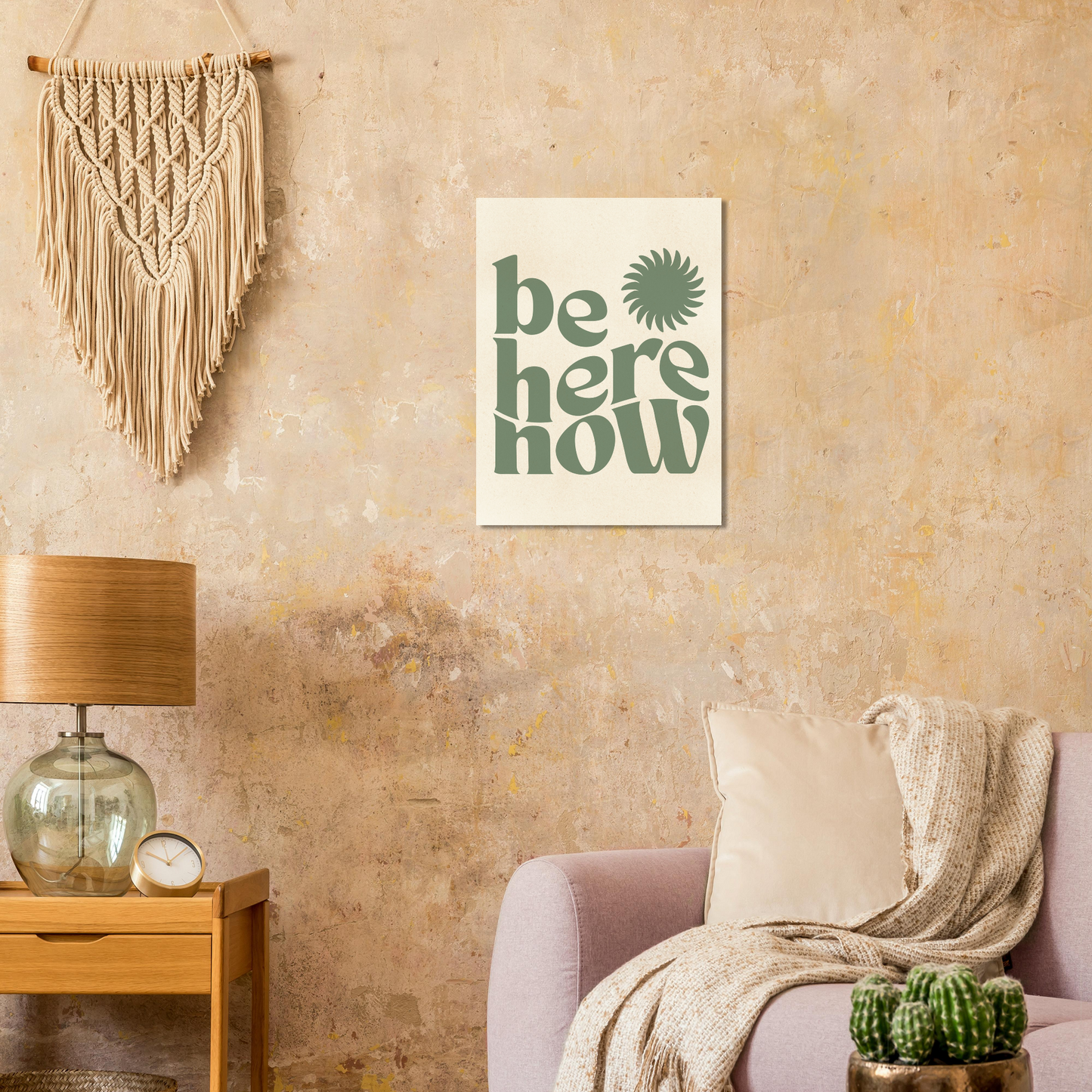 Be Here Now Print
