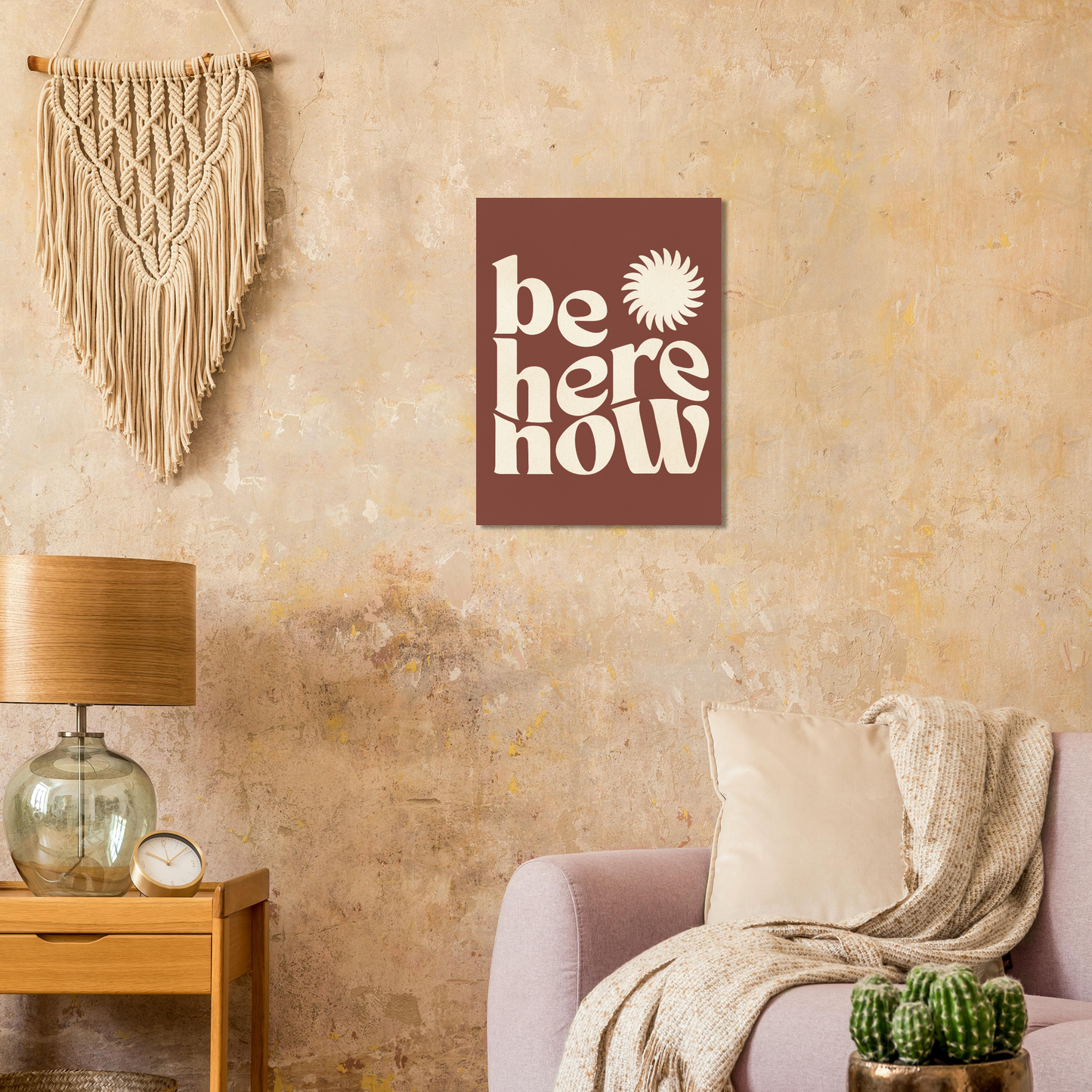 Be Here Now Print