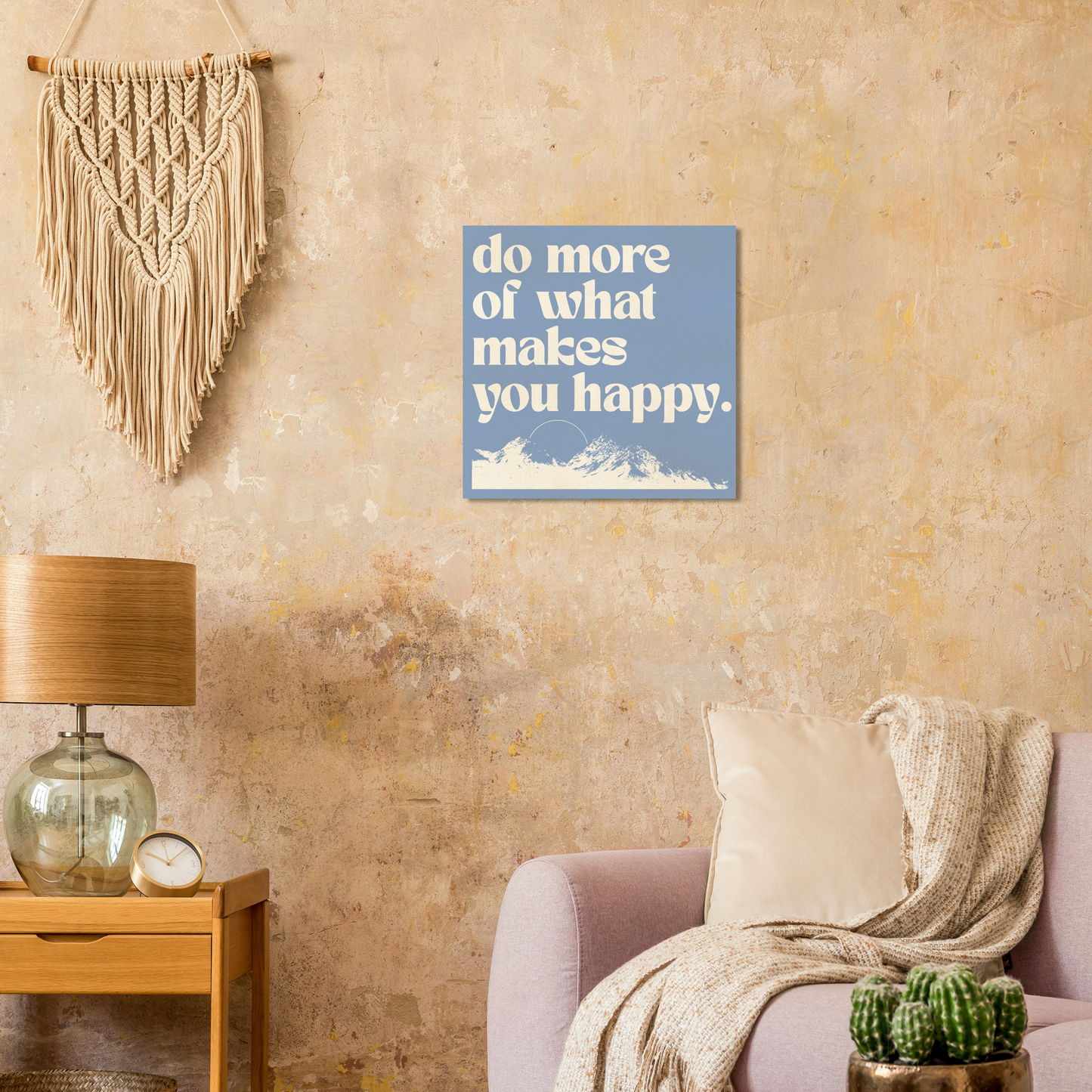 Do More of What Makes You Happy – Print