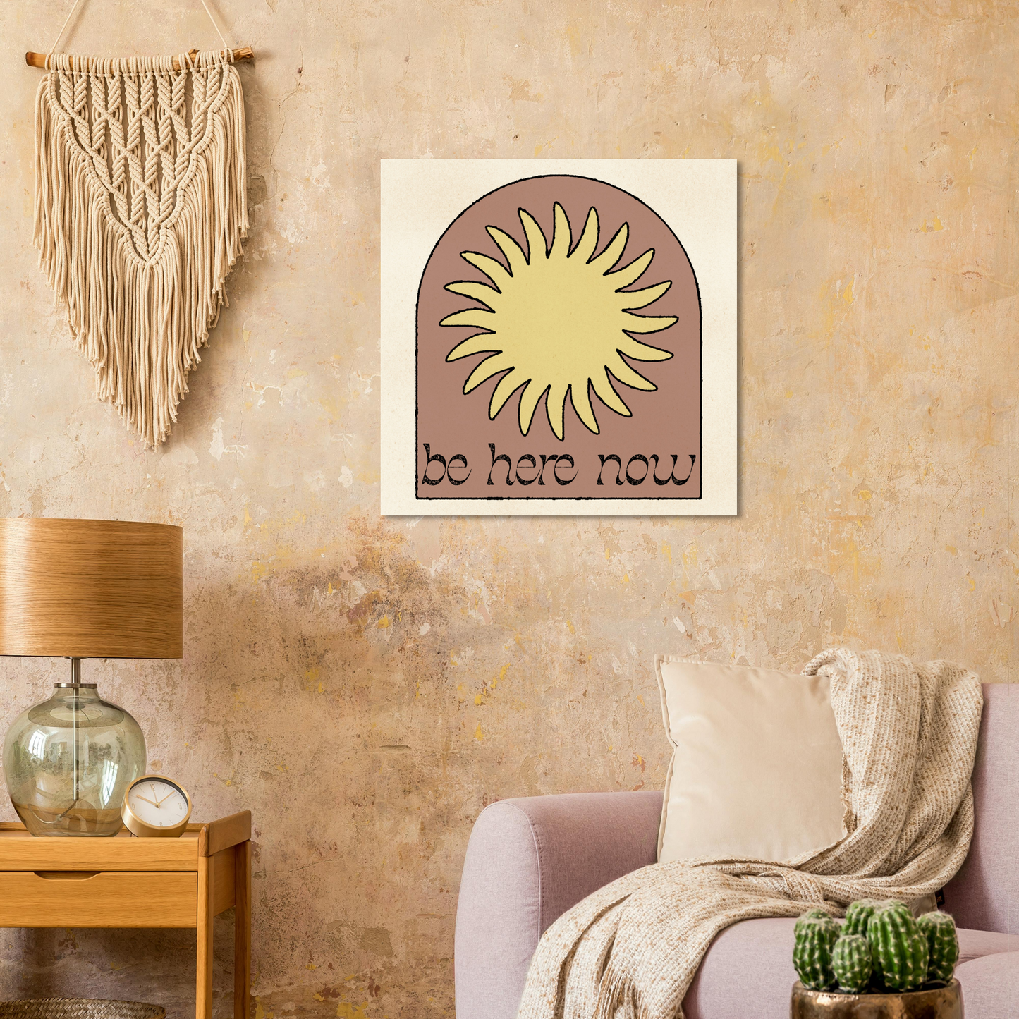 Be Here Now Print