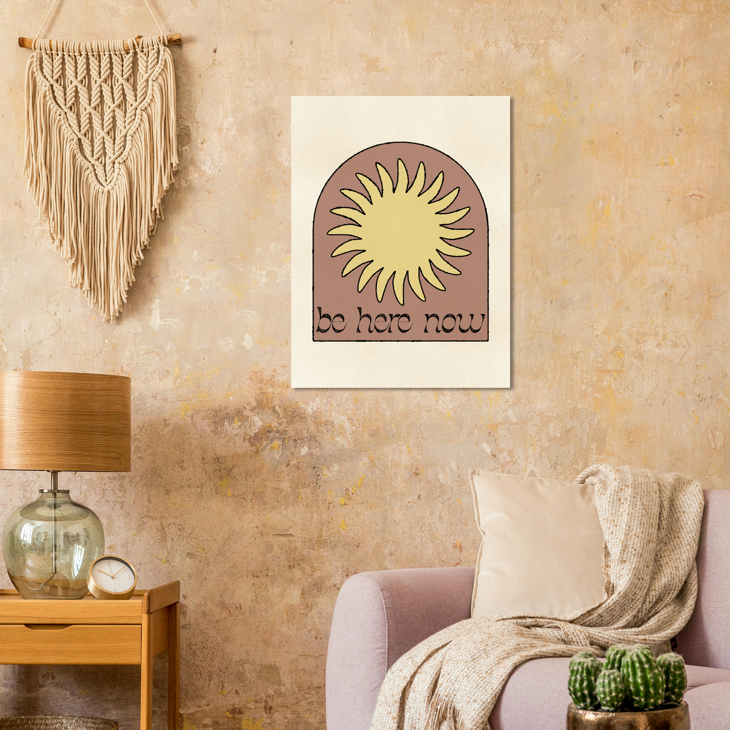 Be Here Now Print