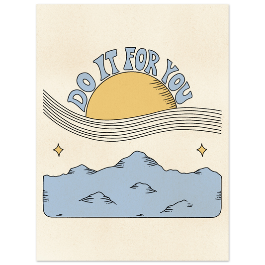 Do It For You – Print