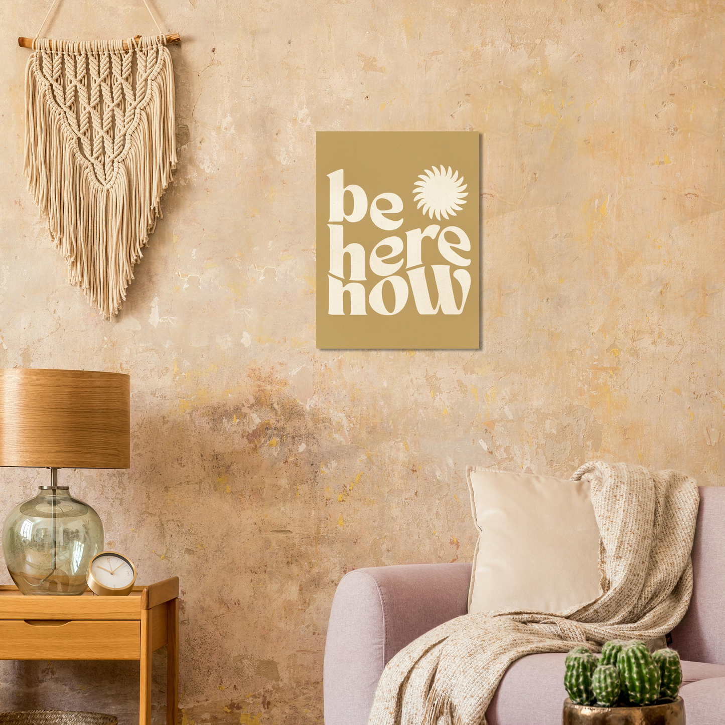 Be Here Now Print