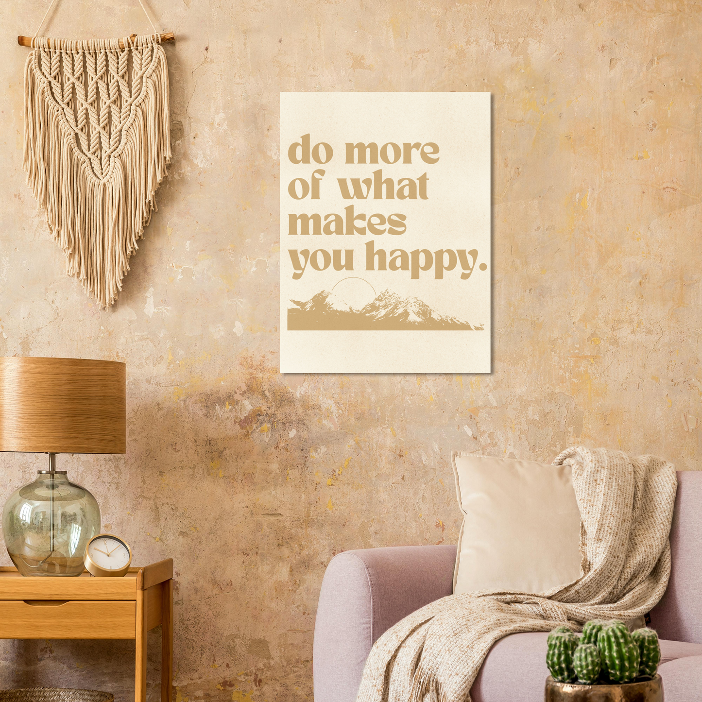 Do More of What Makes You Happy – Print