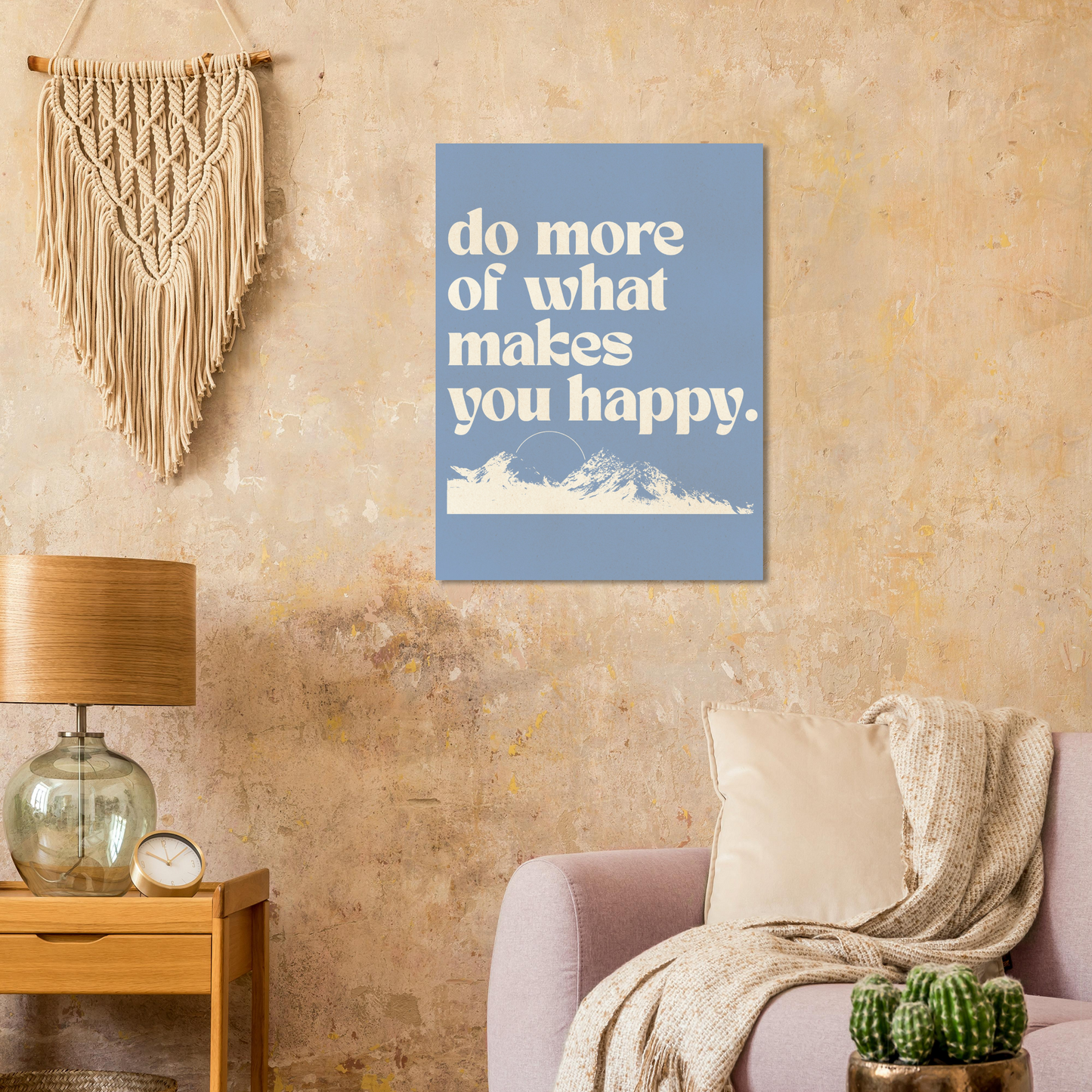 Do More of What Makes You Happy – Print