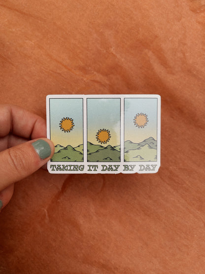 Taking it Day by Day – Sticker