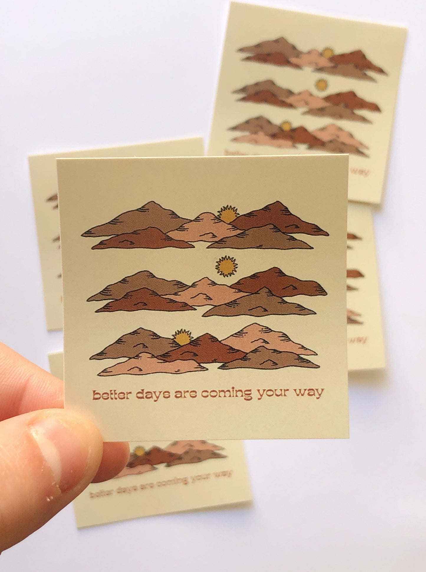 Better Days are Coming your Way – Sticker