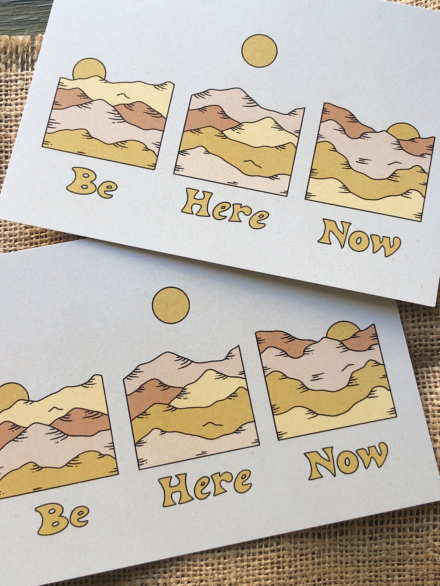 Be Here Now – Print