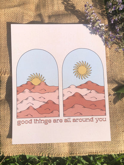 Good Things are All Around You – Print