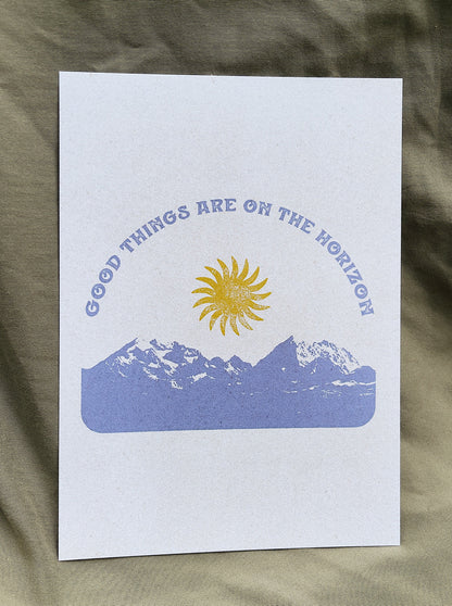 Good Things are on the Horizon – Print
