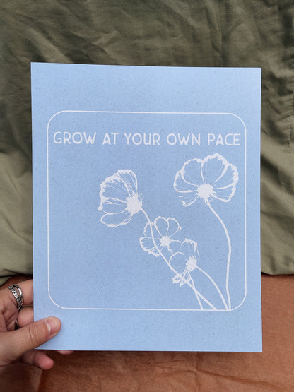 Grow at Your Own Pace – Print